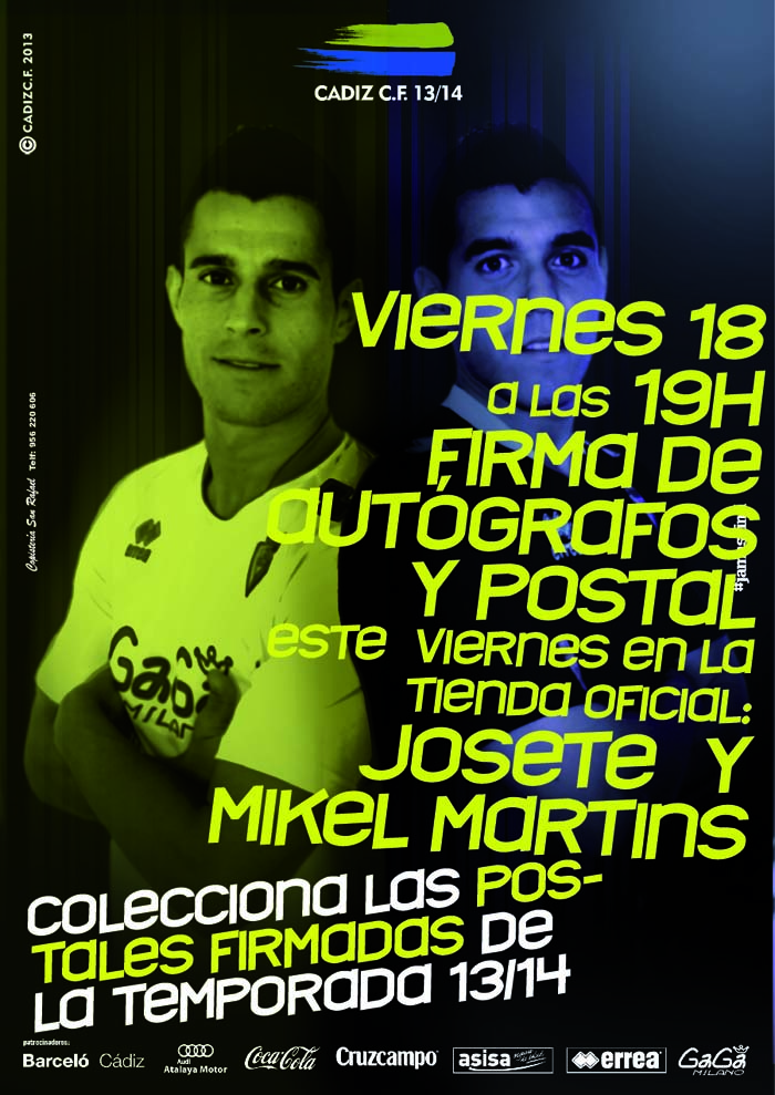 Cartel del acto de la firma de autógrafos de Mikel Martins y Josete / cadizcf.com