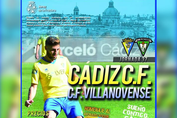 Cartel oficial del Cádiz CF - CF Villanovense, dedicado a Jerez de la Frontera / cadizcf.com